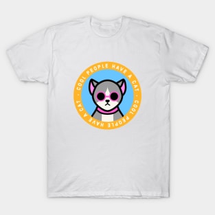 Cool People Have a Cat T-Shirt